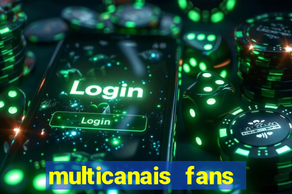 multicanais fans jogo ao vivo